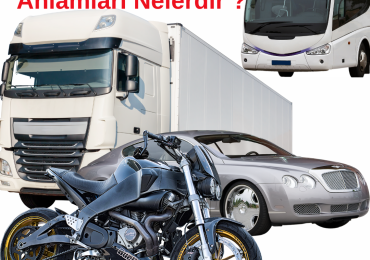 Ehliyet Harfleri ve Anlamları Nelerdir ?